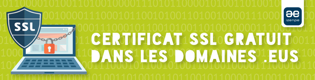 Certificat SSL gratuit dans les domaines .EUS